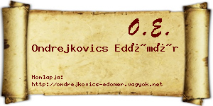 Ondrejkovics Edömér névjegykártya